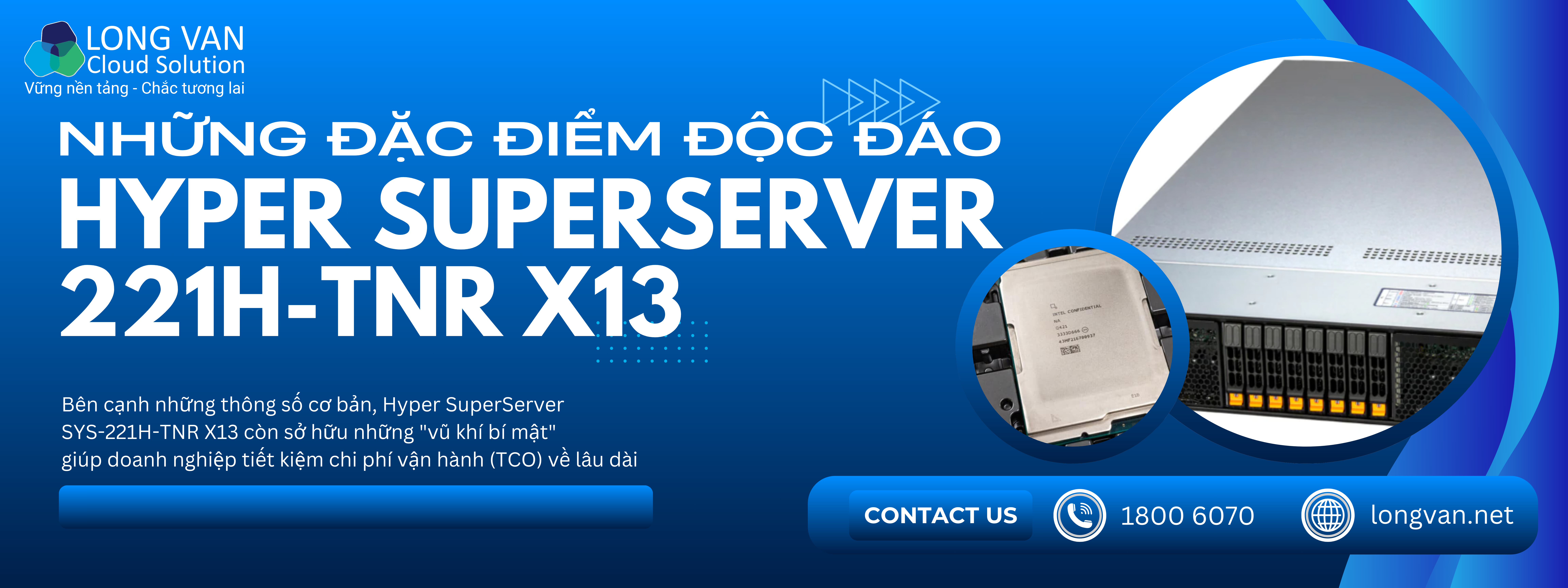 Những đặc điểm độc đáo giúp tối ưu vận hành của Hyper SuperServer 221H-TNR X13