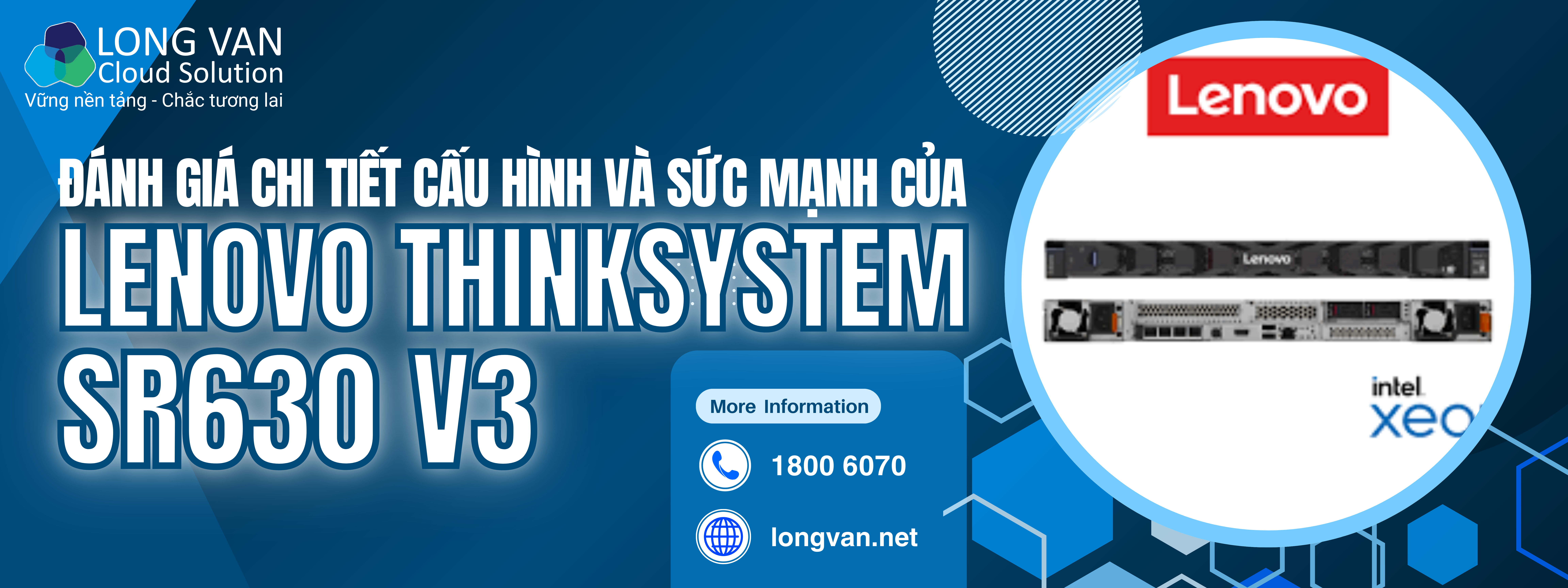 Đánh giá chi tiết cấu hình và sức mạnh của Lenovo ThinkSystem SR630 V3